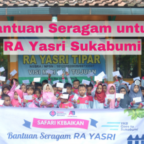 Berbagi Bantuan Seragam Untuk RA YASRI Sukabumi