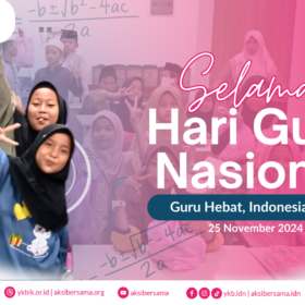 Selamat Hari Guru: Guru Hebat, Indonesia Kuat
